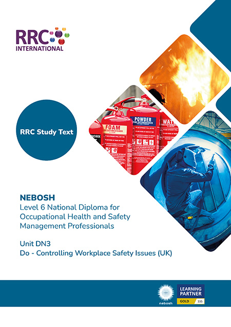 A Guide to the NEBOSH National Diploma for Occupational Health and Safety Management Professionals – Unit DN3: Do - Controlling Workplace Safety Issues (UK) Book Image