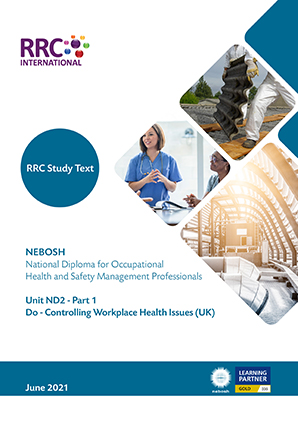 A Guide to the NEBOSH National Diploma for Occupational Health and Safety Management Professionals – Unit ND2: Do - Controlling Workplace Health Issues (UK) Book Image