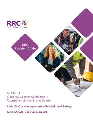 NEBOSH National General Certificate (2025 Syllabus) Revision Guide Revision Aids and Material GNC Rev Guide Cover